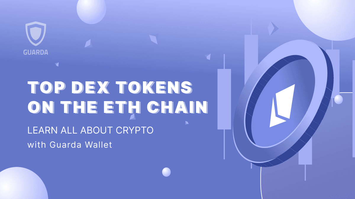 Top DEX Tokens on the ETH Chain: Exploring the Most Prominent and Emerging Assets